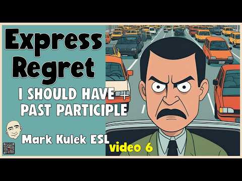 I Should Have - express regret | Speak English with Mark Kulek ESL