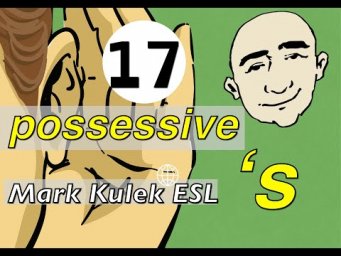 Apostrophe S Possessive - conversation, Q&A, reading, shadowing | Mark Kulek - ESL