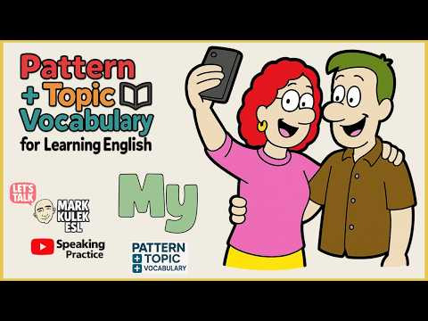 My - first-person possessive | Learn English with Mark Kulek ESL
