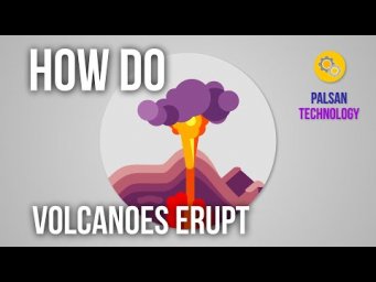 How Do Volcanoes Erupt?