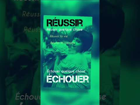 R&eacute;ussir / &eacute;chouer - французькі дієслова
