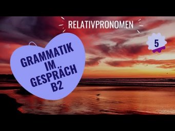 Немецкий язык. Уроки немецкого языка. RELATIVPRONOMEN 2