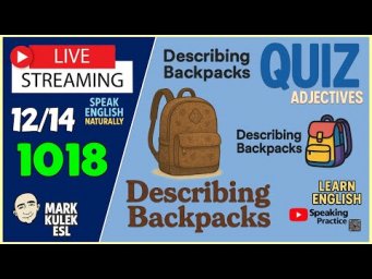 Adjectives &rarr; Describe Backpacks | Learn English &rarr; Live Stream Class