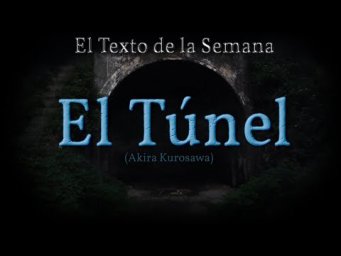 El Texto de la Semana: "El T&uacute;nel"
