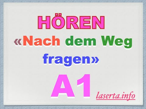 Nach dem Weg fragen Hören A1 Nach dem Weg fragen Hören A1