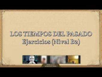 Ejercicios (B2): Los tiempos del pasado