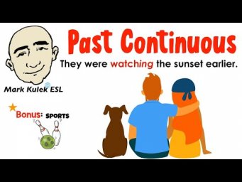 Past Continuous Tense - was / were + verb + ing | Mark Kulek - ESL