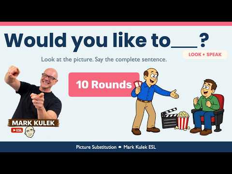 Would You Like To...? (10 invitations) with Mark Kulek ESL