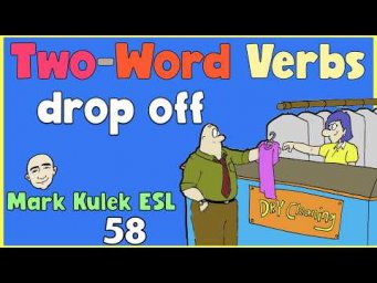 Two-Word Verbs - when? | English Class - Mark Kulek ESL