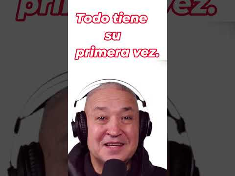 Испанский язык. Очень короткая фраза, Todo tiene su primera vez. #shorts