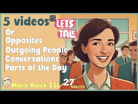 27 Minutes - Talk in English (conversations) with Mark Kulek ESL 27 Minutes - Talk in English (conversations) with Mark Kulek ESL