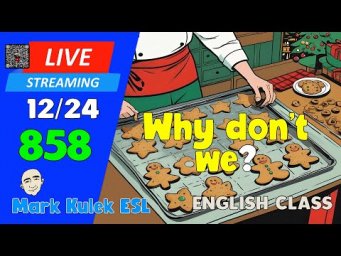 Christmas | Live Stream English Class #858 with Mark Kulek ESL