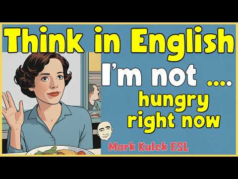 6 Patterns to Think in English (set 3) | English Class - Mark Kulek ESL