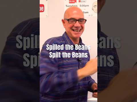 Spill the Beans | #markkulekesl #vocabulary #englishclass #idioms Spill the Beans | #markkulekesl #vocabulary #englishclass #idioms