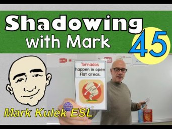 Natural Disasters - shadowing with Mark (spoken English ) | Mark Kulek - ESL