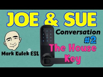 A Short Conversation Story - the house key (series #2) | Mark Kulek ESL