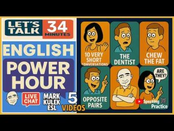 Learn English &rarr; 5 Videos + Live Chat with Mark Kulek ESL