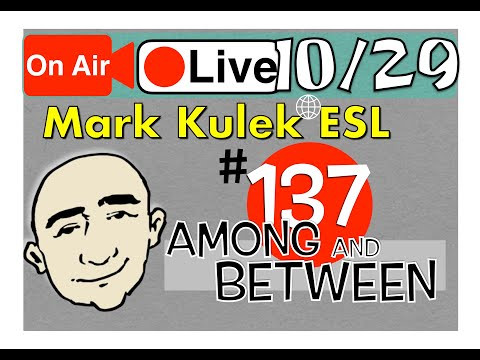 Among vs. Between - Mark Kulek Live Stream Lesson | #137 - English Practice - ESL Among vs. Between - Mark Kulek Live Stream Lesson | #137 - English Practice - ESL