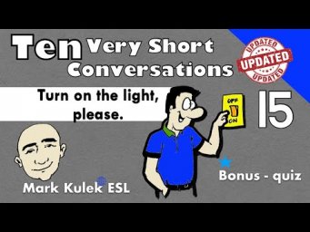 10 Very Short Conversations #15 (speaking practice) | Mark Kulek - ESL