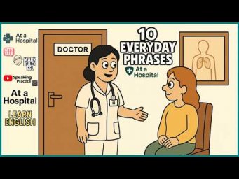 At a Hospital &rarr;10 everyday phrases with Mark Kulek ESL