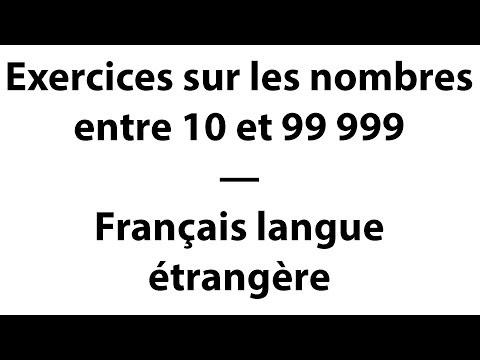 Exercice sur les nombres de 10 &agrave; 99 999