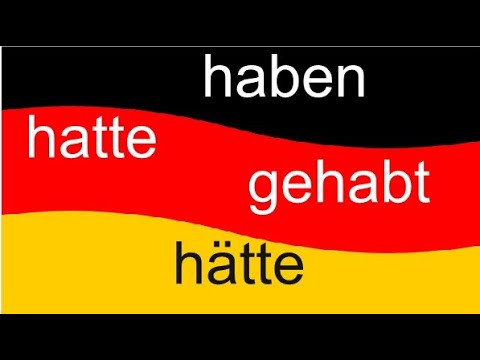 Haben, hatte, gehabt, hätte |Немецкий язык| Репетитор Haben, hatte, gehabt, hätte |Немецкий язык| Репетитор