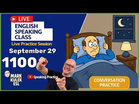 English Class with Mark Kulek ESL (Live Stream Class - 1100)