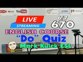 Do (quiz) | Live Stream English Class - #670 | Mark Kulek ESL