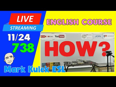 How? - English Class #738 | Live Stream English Class - Mark Kulek ESL How? - English Class #738 | Live Stream English Class - Mark Kulek ESL