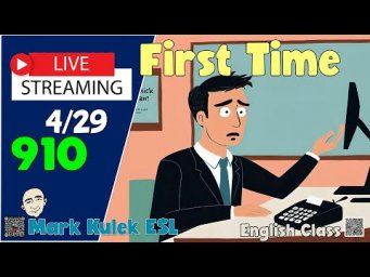 The First Time | Live Stream English Class with Mark Kulek ESL