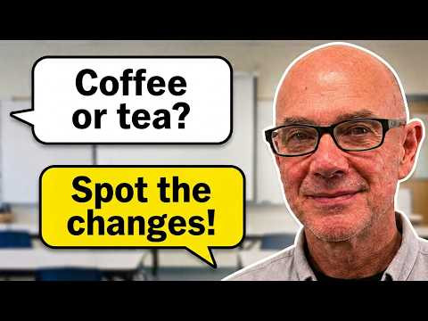 Test Your English Listening: Can You Spot 7 Changes?