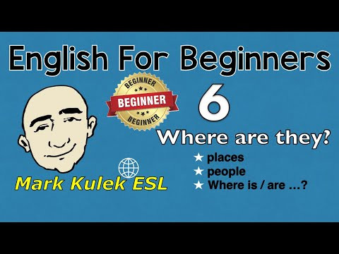 Where Are They? - places and people | English for beginners | Mark Kulek - ESL Where Are They? - places and people | English for beginners | Mark Kulek - ESL