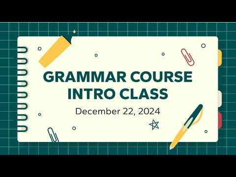 INTRO Lecture - English Grammar with Mabi Bu INTRO Lecture - English Grammar with Mabi Bu