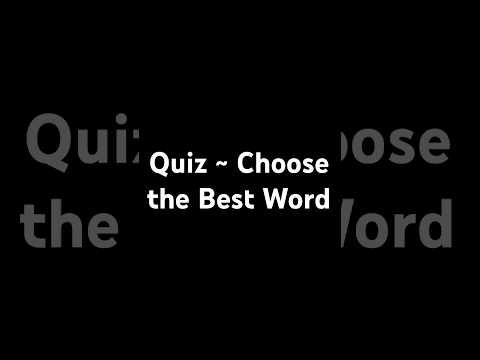 Quiz: Choose the Best Word (the desert) #MarkKulekESL #Vocabulary Quiz: Choose the Best Word (the desert) #MarkKulekESL #Vocabulary