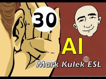 Artificial Intelligence - conversation, Q&A, reading, shadowing | Mark Kulek - ESL