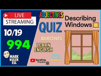 Adjectives &rarr; Describe Windows | Learn English &rarr; Live Stream Class