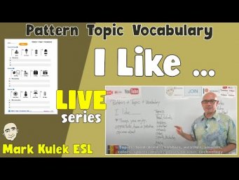 I Like - express things you enjoy | English Class with Mark Kulek ESL