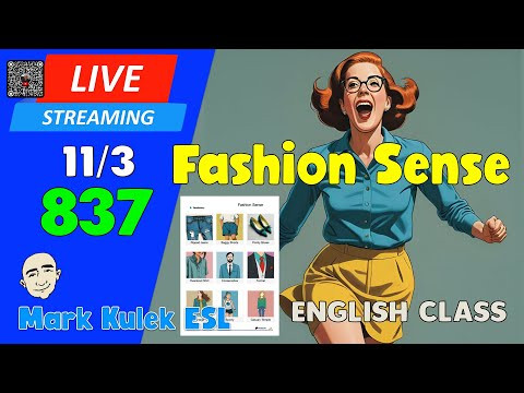 Fashion Advice | Live Stream English Class #837 with Mark Kulek ESL