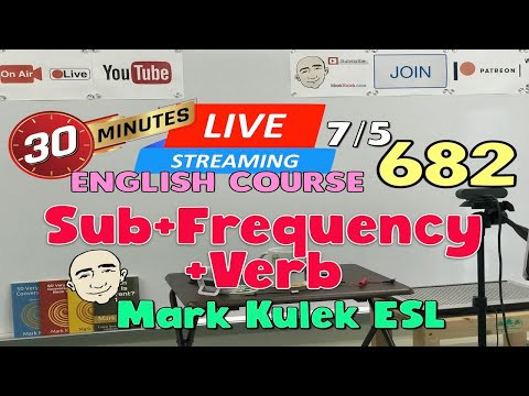 Adverbs of Frequency | Live Stream English Class - #682 | Mark Kulek ESL Adverbs of Frequency | Live Stream English Class - #682 | Mark Kulek ESL