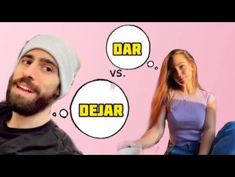 Испанский с нуля! (DAR vs. DEJAR)