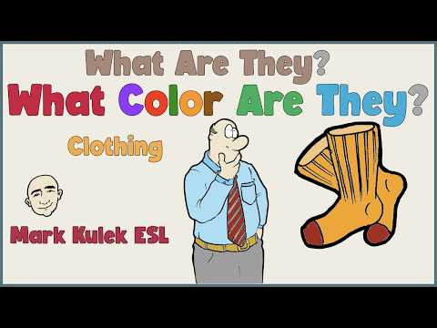Clothing & Colors - English Conversation Practice with Mark Kulek ESL