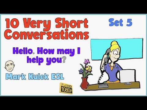 10 Very Short Conversations | English Speaking Practice - Mark Kulek ESL 10 Very Short Conversations | English Speaking Practice - Mark Kulek ESL