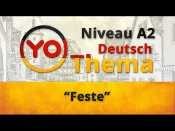 Thema "Feste" (A2). Deutsch mit Oxana Vassiljeva