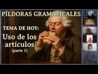 Uso de los art&iacute;culos (parte 1) (Nivel B1)