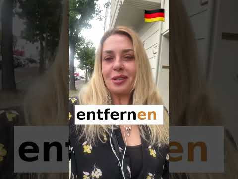 entfernen- перевод и использование немецких слов