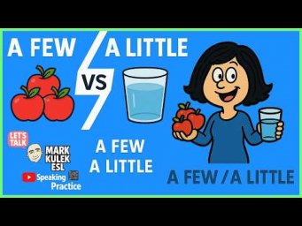 A Few vs. A Little | Learn English with Mark Kulek ESL