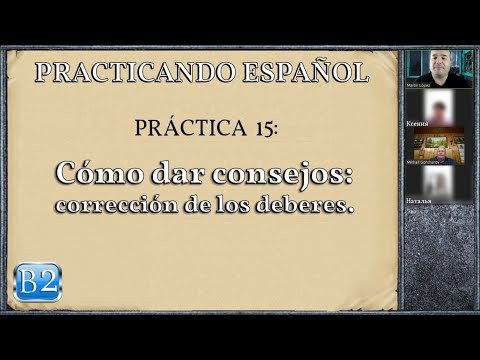 Pr&aacute;ctica 15 (B2): C&oacute;mo dar consejos: correcci&oacute;n de los deberes.