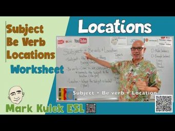 Practice Be verbs with Locations | Speak English with Mark Kulek ESL