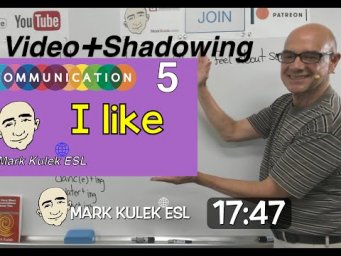 I Like ... (live shadowing lesson + video) | Mark Kulek - ESL