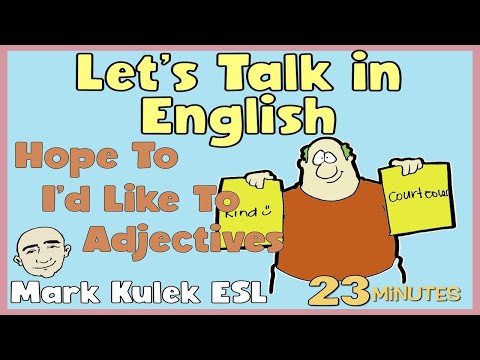 I Hope To + I'd Like To (Talk in English) | English Class - Mark Kulek ESL I Hope To + I'd Like To (Talk in English) | English Class - Mark Kulek ESL